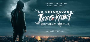 lo chiamavano jeeg robot